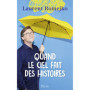 Quand le ciel fait des histoires