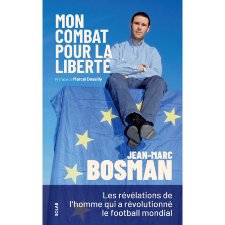 Mon combat pour la liberté - Les révélations de Jean-Marc Bosman