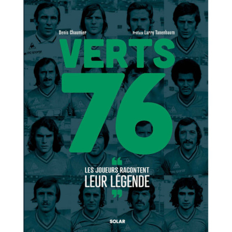 Verts 76, les joueurs racontent leur légende