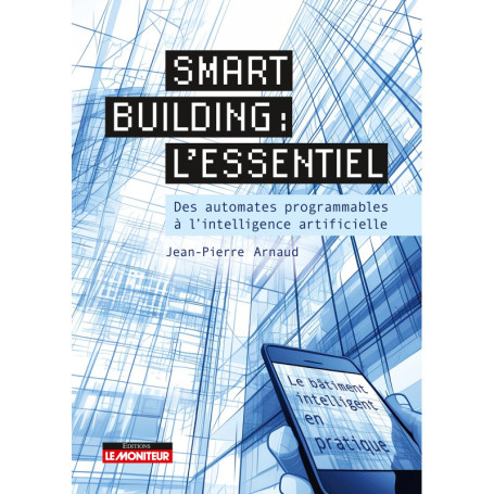 Smart building : l'essentiel