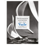 Dictionnaire amoureux illustré de la voile