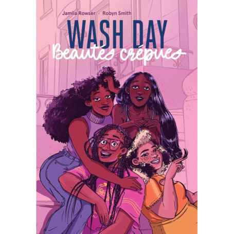 Wash Day Beautés crépues