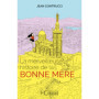 La merveilleuse histoire de la Bonne Mère