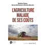 L'Agriculture malade de ses coûts