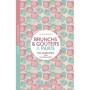 Paris Brunch et goûters - 100 adresses très gourmandes