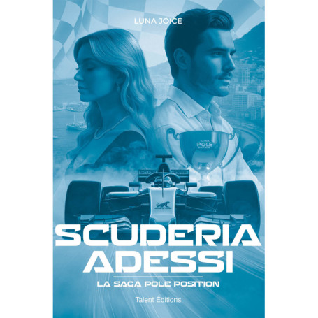 Scuderia Adessi - La Saga Pole position - Préquel, Une romance dans le monde de la F1