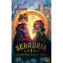Serruria - Tome 2 La Confrérie des Explorames
