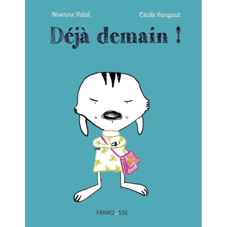Déjà demain !