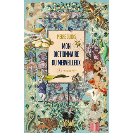 Mon dictionnaire du merveilleux