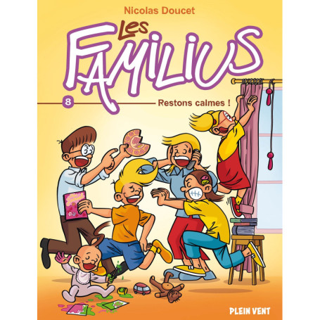 Les Familius, Restons calmes !