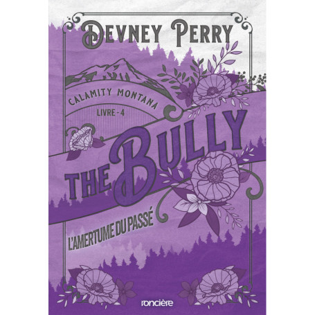 Calamity Montana - Tome 04 The Bully - L'Amertume du passé