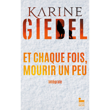 Et chaque fois mourir un peu - COLLECTOR - Livre 1 et 2