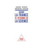 Quand la France se détourne de la science