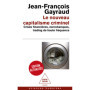Le Nouveau Capitalisme criminel