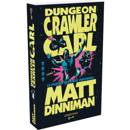 Dungeon Crawler Carl - Tome 4 Le Portail des dieux infernaux
