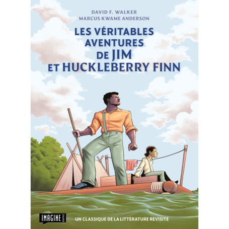 Les véritables aventures de Jim et Huckleberry Finn