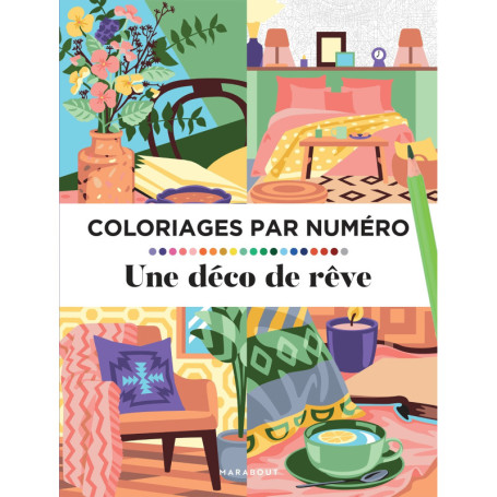 Coloriages par numéro - Une déco de rêve