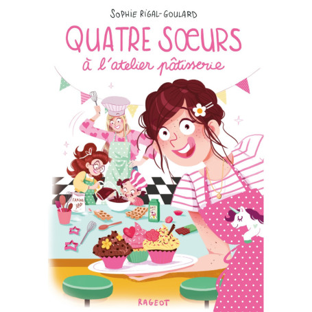 Quatre soeurs à l'atelier pâtisserie