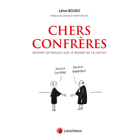 Chers confrères, tome 1