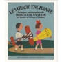 Le Voyage enchanté