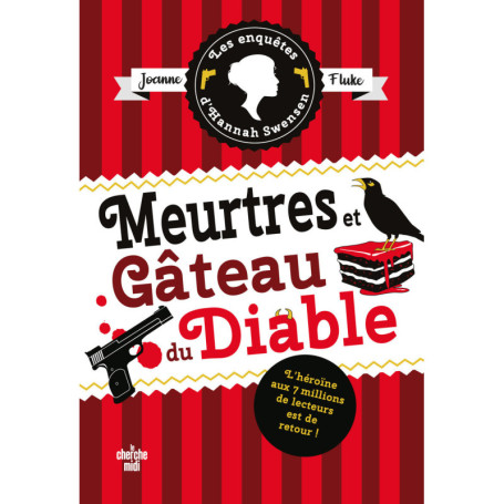 Les Enquêtes d'Hannah Swensen - Tome 13 : Meurtres et gâteaux du diable