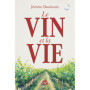 Le vin et la vie