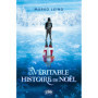 La Véritable Histoire de Noël - Nouvelle édition