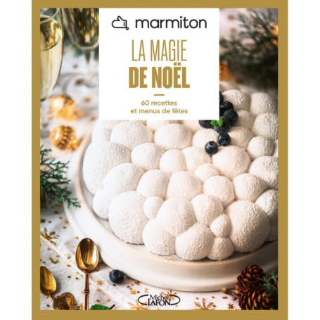 Marmiton - La magie de Noël - Nouvelle édition