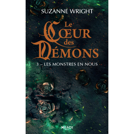 Le Coeur des démons, T3 : Les Monstres en nous