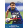 Antoine Dupont, tout pour le Rugby