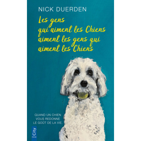 Les gens qui aiment les chiens aiment les gens qui aiment les chiens