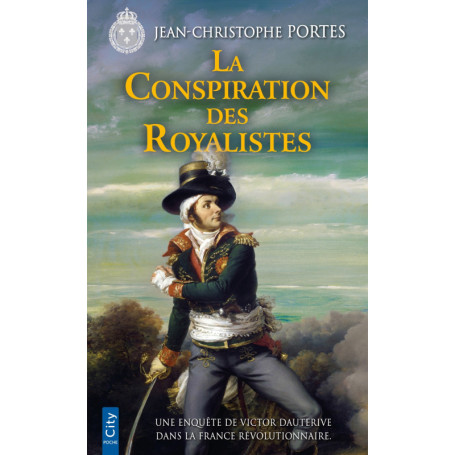 La Conspiration des Royalistes
