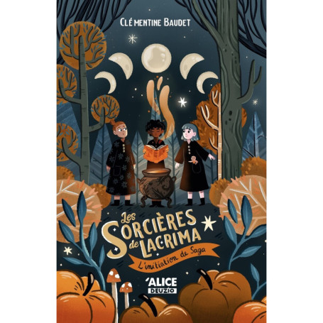 Les sorcières de Lacrima - Volume 02 L'initiation de Saga