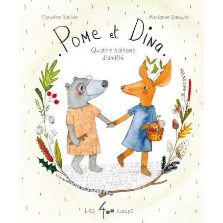 Pome et Dina - Quatre saisons d'amitié