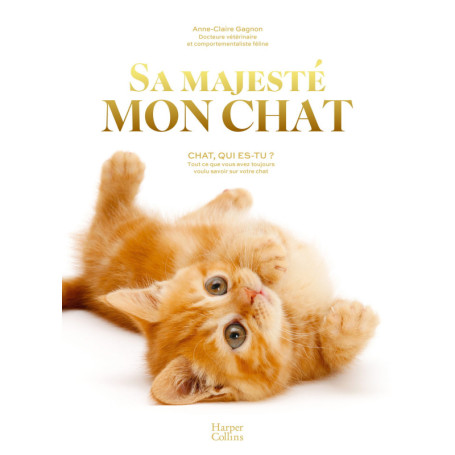 Sa Majesté mon chat