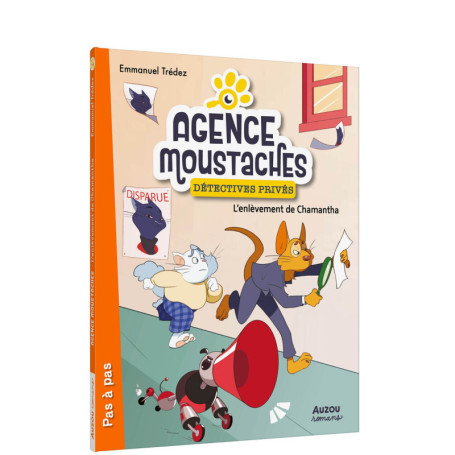 AGENCE MOUSTACHES, DETECTIVES PRIVES - Tome 02 L'ENLEVEMENT DE CHAMANTHA