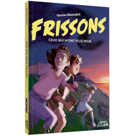 FRISSONS - Ceux qui n'ont plus peur