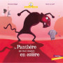 Mamie Poule raconte - La panthère qui était toujours en colère