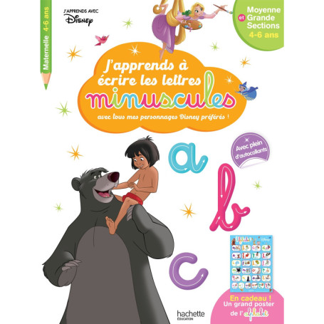 Disney - Les Grands Classiques - J'apprends à écrire les minuscules MS-GS (4-6 ans)