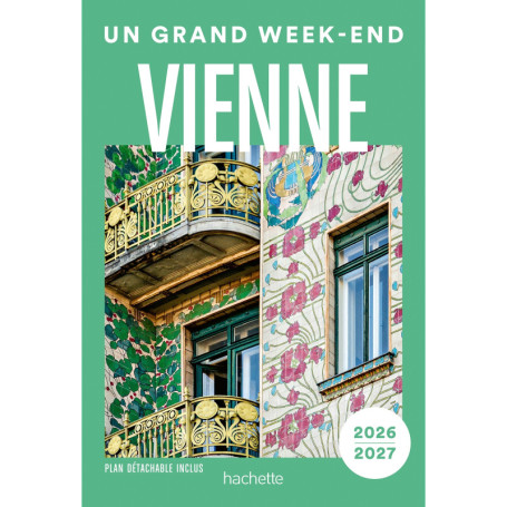 Vienne 2026-2027 Guide Un Grand Week-end