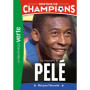 Destins de champions, Tome 26 - Une biographie de Pelé