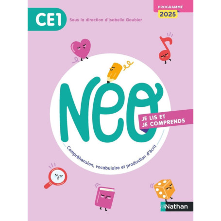 Neo - CE1 - Je lis et je comprends - Manuel