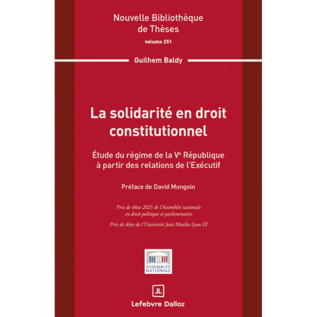 La solidarité en droit constitutionnel. Volume 251