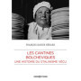 Les cantines bolchéviques - Une histoire du Stalinisme vécu