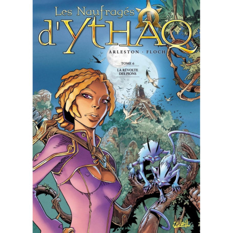 Les Naufragés d'Ythaq T06