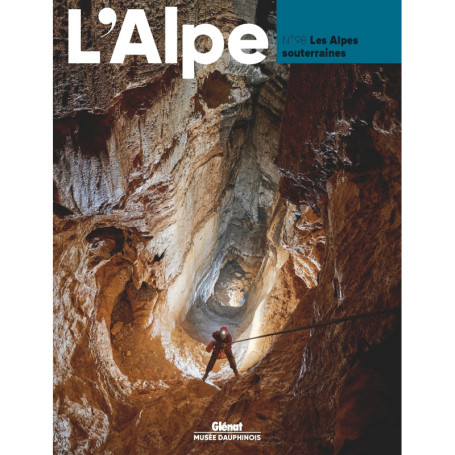 L'Alpe 98 - Les Alpes souterraines