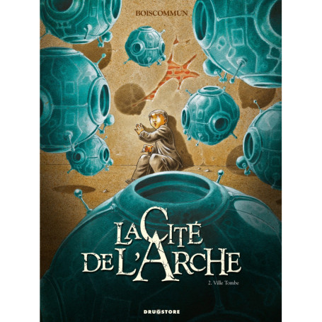 La Cité de l'Arche - Tome 02