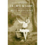 Miss Peregrine, Tome 04
