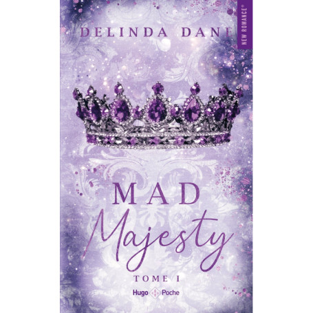 Mad Majesty - Tome 1 de la série Majesty