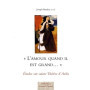L'amour quand il est grand...